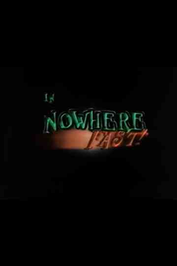 Nowhere Fast Poster