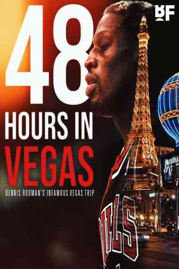 48 Hours In Vegas Poster