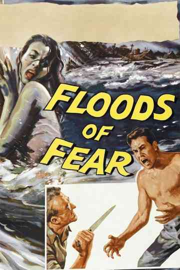 Floods of Fear Poster