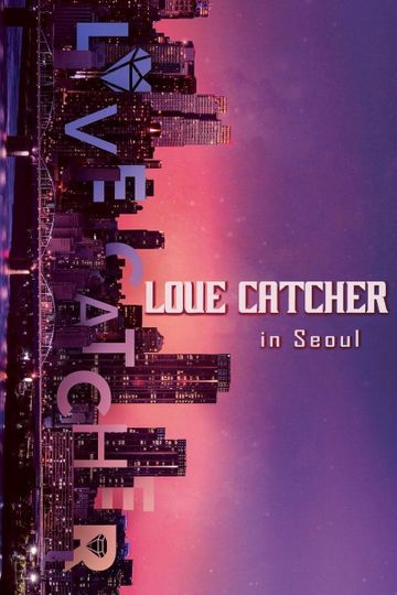 Love Catcher in Seoul
