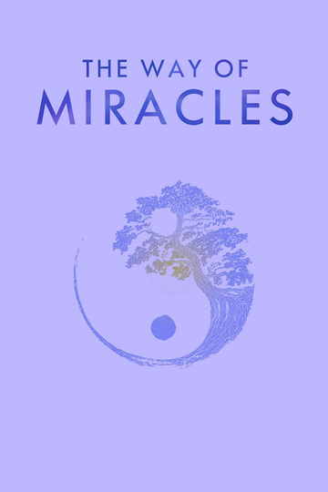 The Way of Miracles Poster