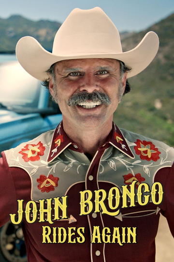 John Bronco Rides Again Poster