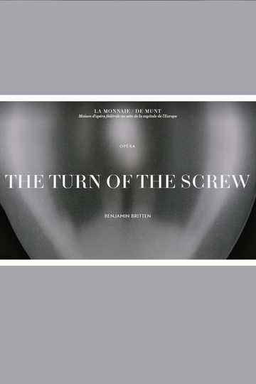 The Turn of the Screw  La Monnaie  De Munt