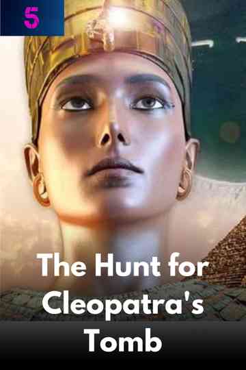 The Hunt for Cleopatras Tomb Poster