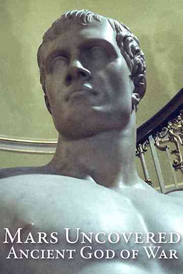 Mars Uncovered: Ancient God of War Poster