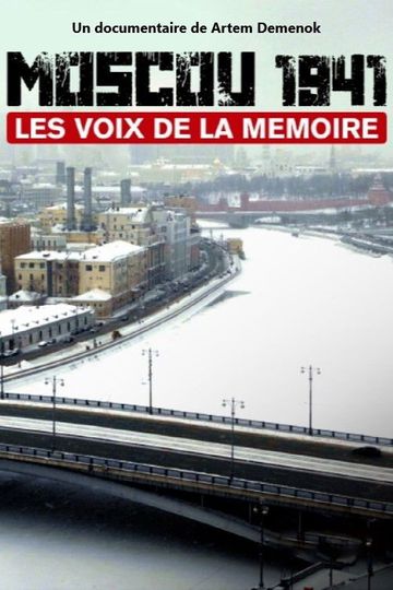 Moskau 1941  Stimmen am Abgrund