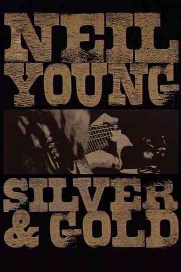 Neil Young Silver  Gold Poster