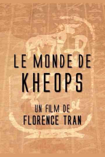 Le monde de Khéops Poster