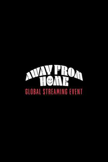 Louis Tomlinson Presents Away From Home  The Global Streaming Event poster