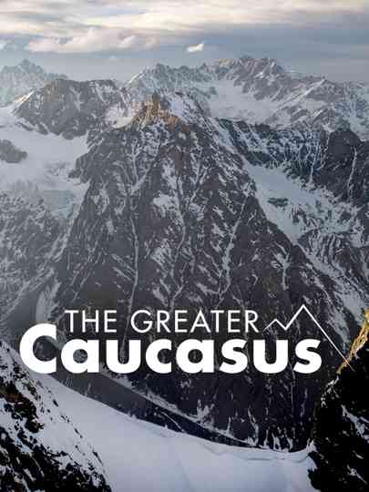 The Greater Caucasus Poster