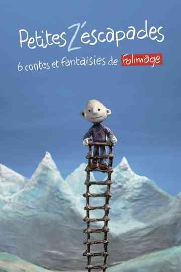 Petites Z'escapades Poster