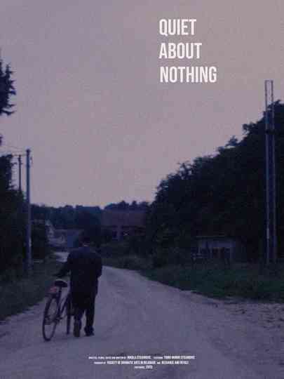 Quiet About Nothing Poster