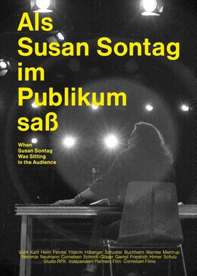 Als Susan Sontag im Publikum saß Poster