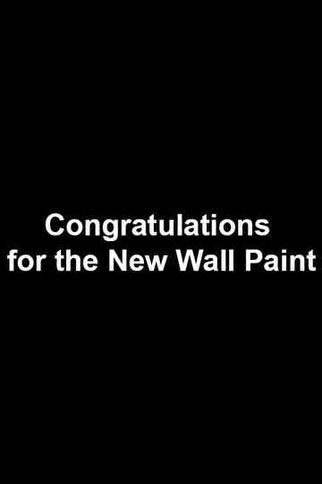 Congratulations for the New Wall Paint Poster