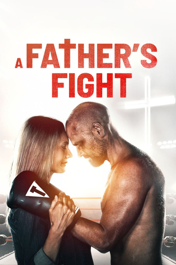 A Fathers Fight Poster