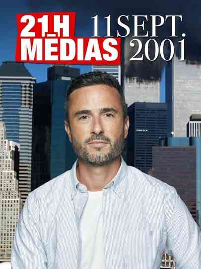 21h medias : 11 septembre 2001 Poster