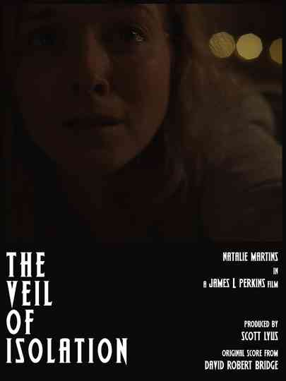 The Veil of Isolation Poster