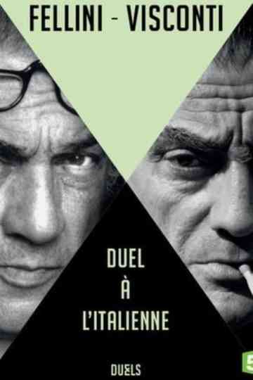 Fellini vs Visconti an Italian duel poster