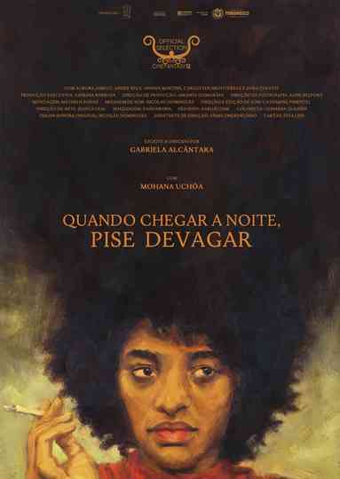 When the Night Comes Step Slowly poster