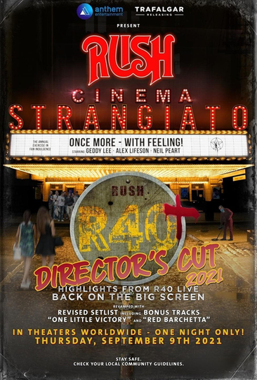 Rush Cinema Strangiato  R40 Directors Cut