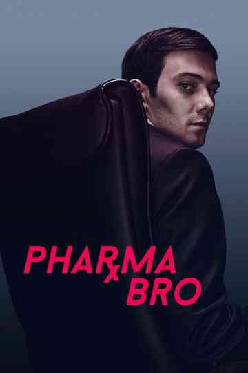 Pharma Bro Poster