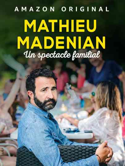 Mathieu Madénian : un spectacle familial Poster