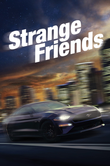 Strange Friends Poster