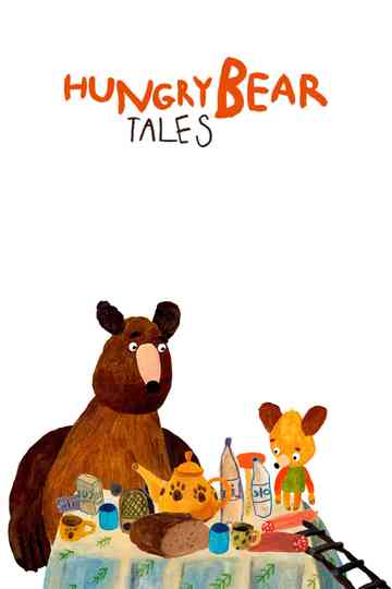 Hungry Bear Tales Poster
