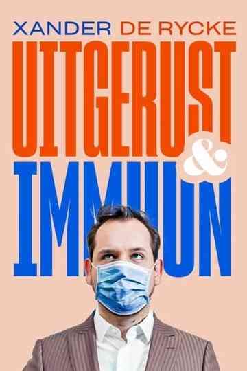 Xander De Rycke: Uitgerust & Immuun Poster