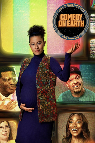 Ilana Glazer Presents Comedy on Earth NYC 20202021 Poster