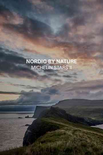 Michelin Stars II – Nordic by Nature poster