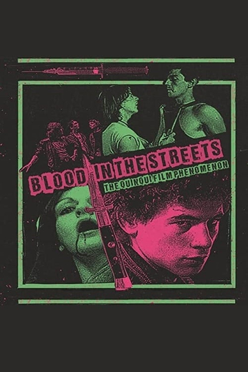 Blood In The Streets The Quinqui Film Phenomenon Poster