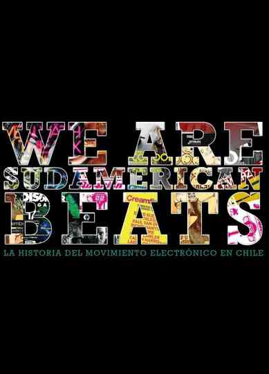 We are sudamerican beats Poster