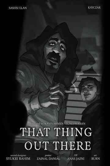 That Thing Out There Poster