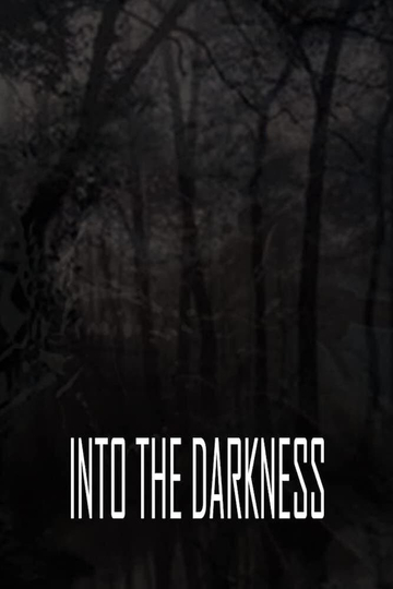 Into the Darkness Poster