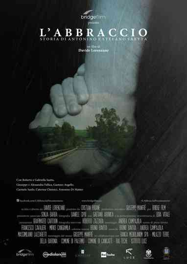 L'abbraccio - Storia di Antonino e Stefano Saetta Poster