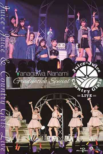 JuiceJuice  Country Girls LIVE Yanagawa Nanami Sotsugyou Special Poster