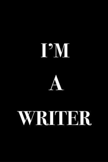 Im a Writer Poster