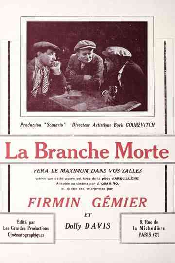 La branche morte Poster