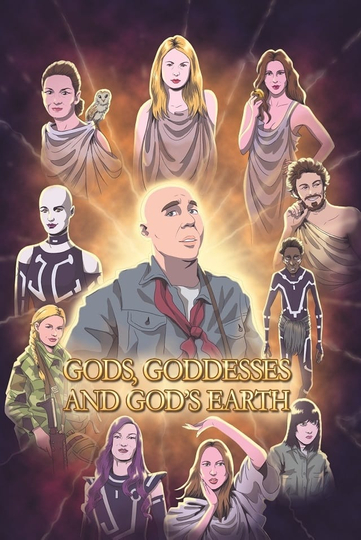 Gods, Goddesses and God's Earth Poster