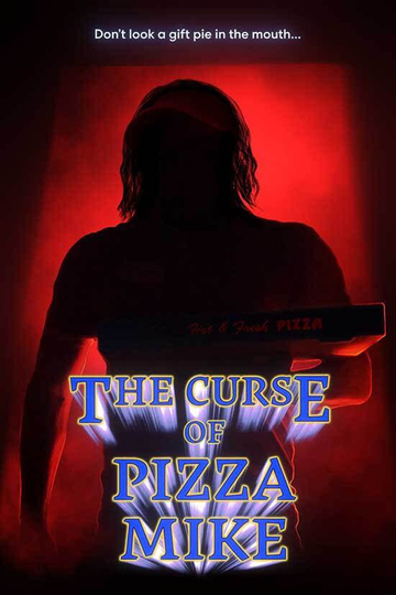 The Curse of Pizza Mike Poster