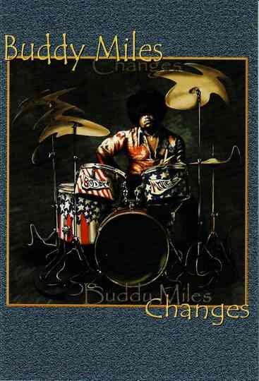 Buddy Miles: Changes Poster
