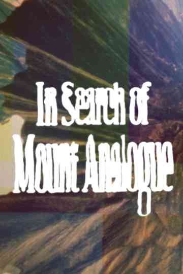 In Search of Mount Analogue Poster