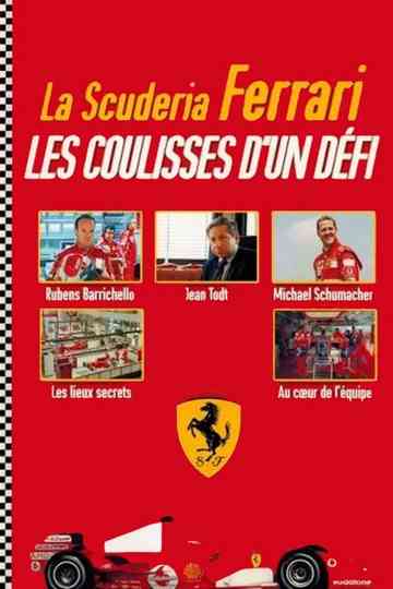 La Scuderia Ferrari : Les coulisses d’un défi Poster