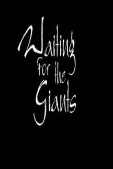 Waiting for the Giants Poster