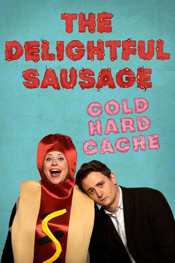 The Delightful Sausage  Cold Hard Cache