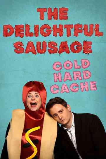 The Delightful Sausage - Cold Hard Cache Poster
