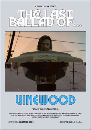 LA ÚLTIMA BALADA DE... VINEWOOD Poster