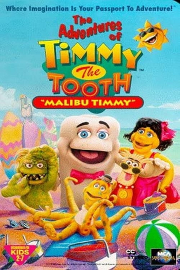 The Adventures of Timmy the Tooth Malibu Timmy