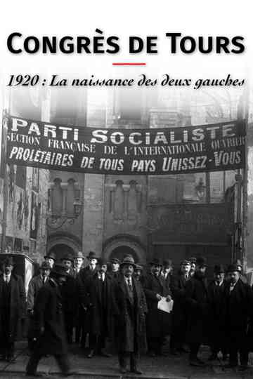 Congrès de Tours 1920: The Birth of the French Communist Party Poster
